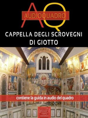 cover image of Cappella degli Scrovegni di Giotto. Audioquadro